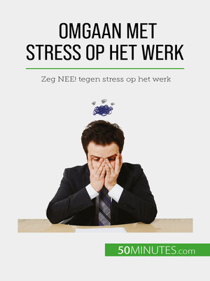 cover image of Omgaan met stress op het werk